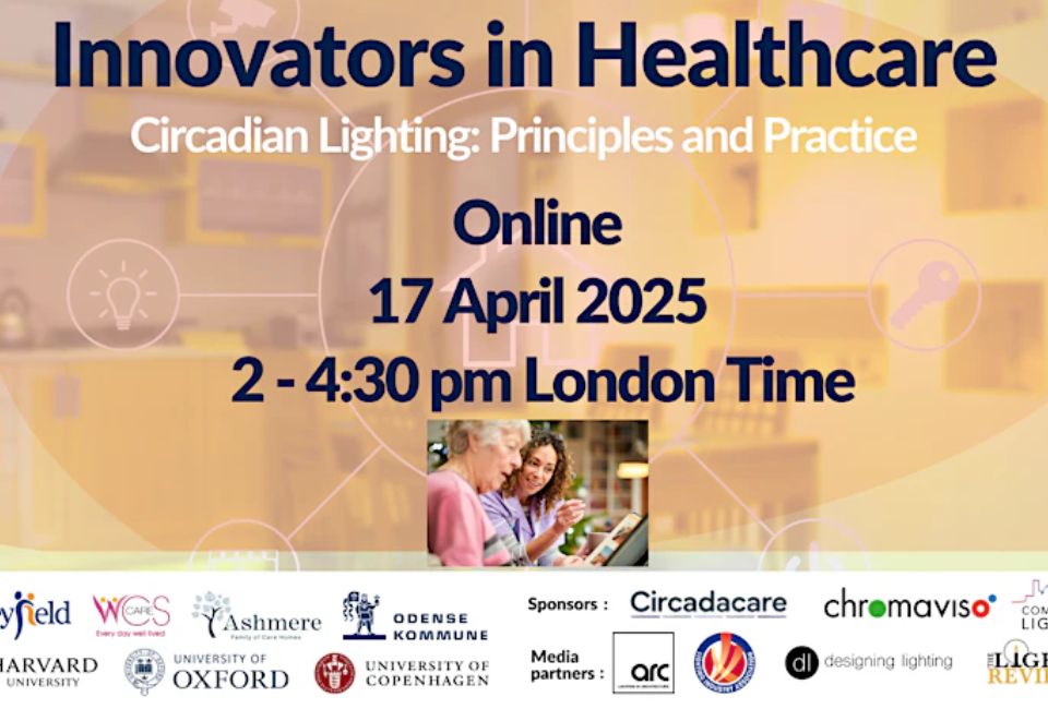Innovators in Healthcare: Circadian Lighting, Principles in Practice
