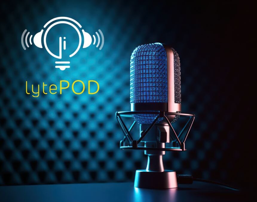 LytePod: Creative Relentless Mastery with Keith Bradshaw