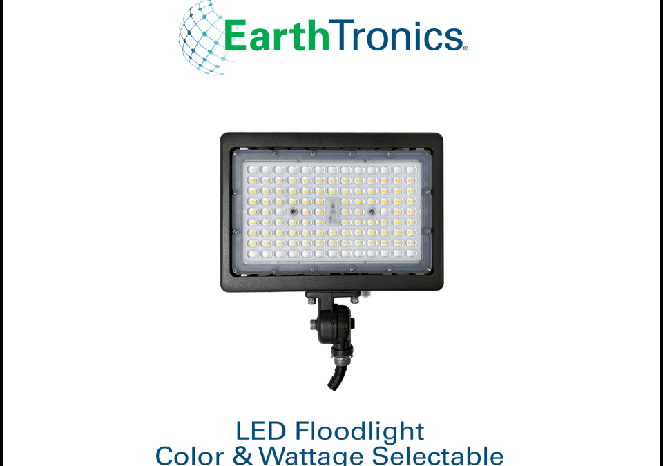 EarthTronics Introduces Color & Wattage Selectable LED Floodlight for Precise Security and General Area Illumination