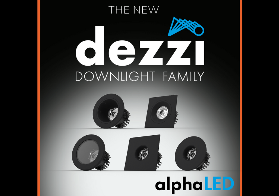alphaLED Introduces the New dezzi Downlight Range