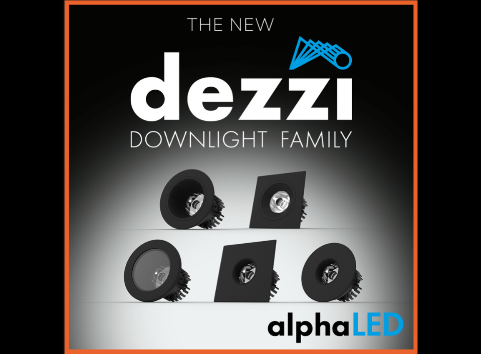 alphaLED Introduces the New dezzi Downlight Range