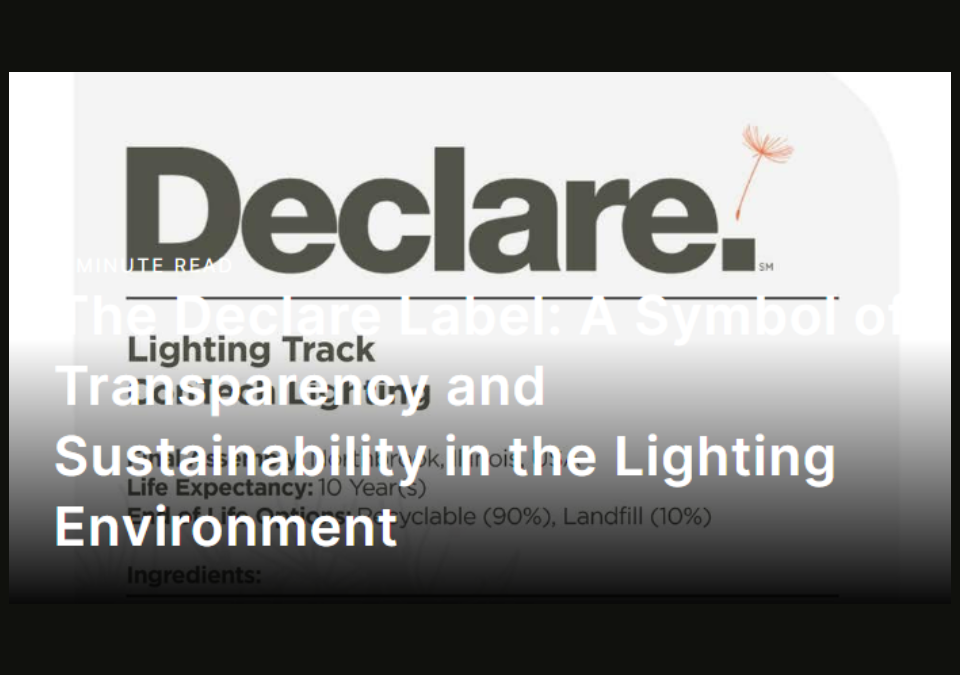 Transparency and Sustainability in the Lighting Environment