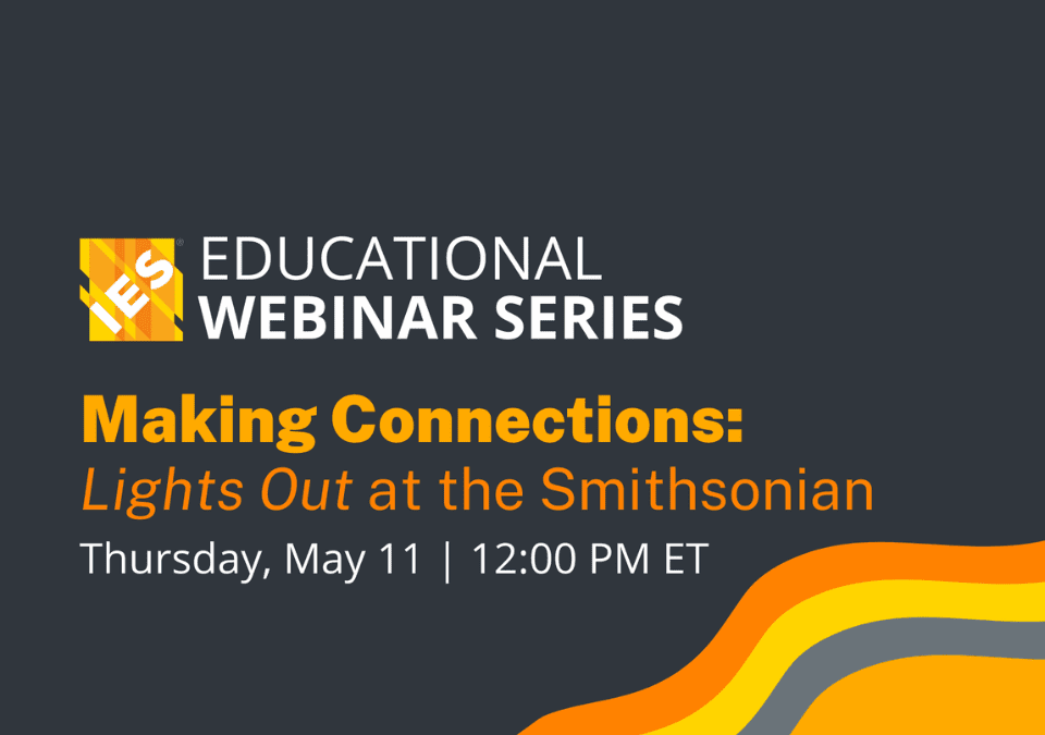 Making Connections: Lights Out at the Smithsonian