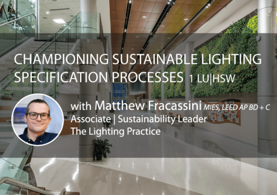 Championing Sustainable Lighting Specification Processes Event