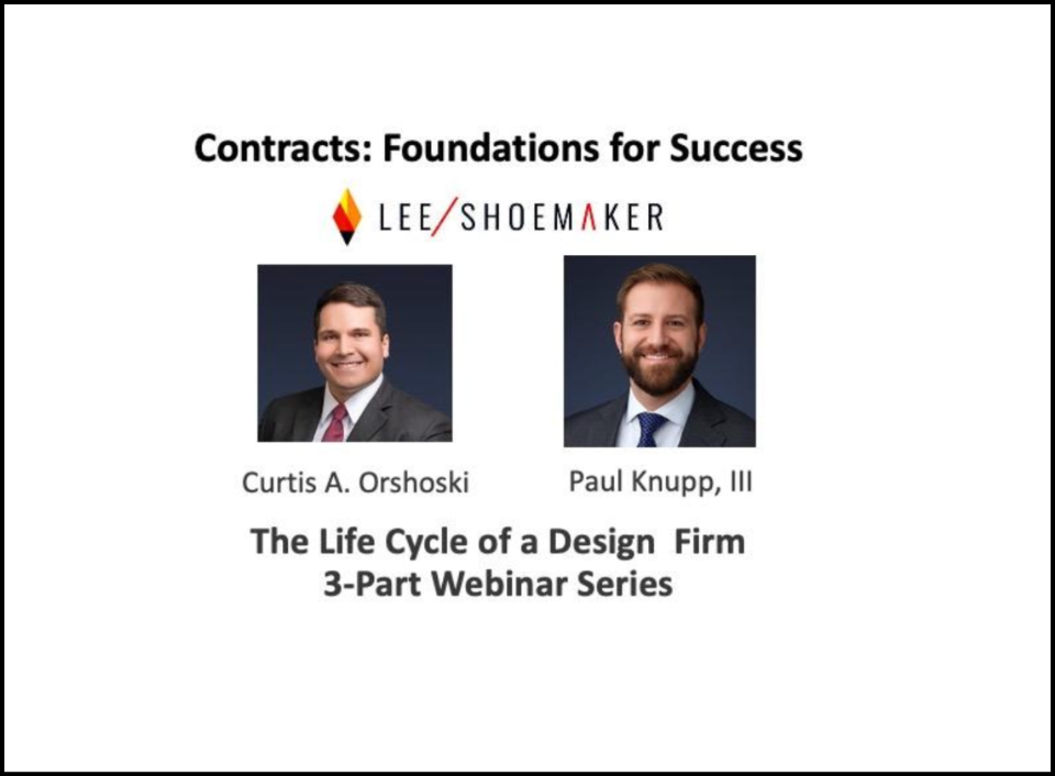 Contracts: Foundations for Success -The Life Cycle of a Design Firm 3-Part Webinar Series