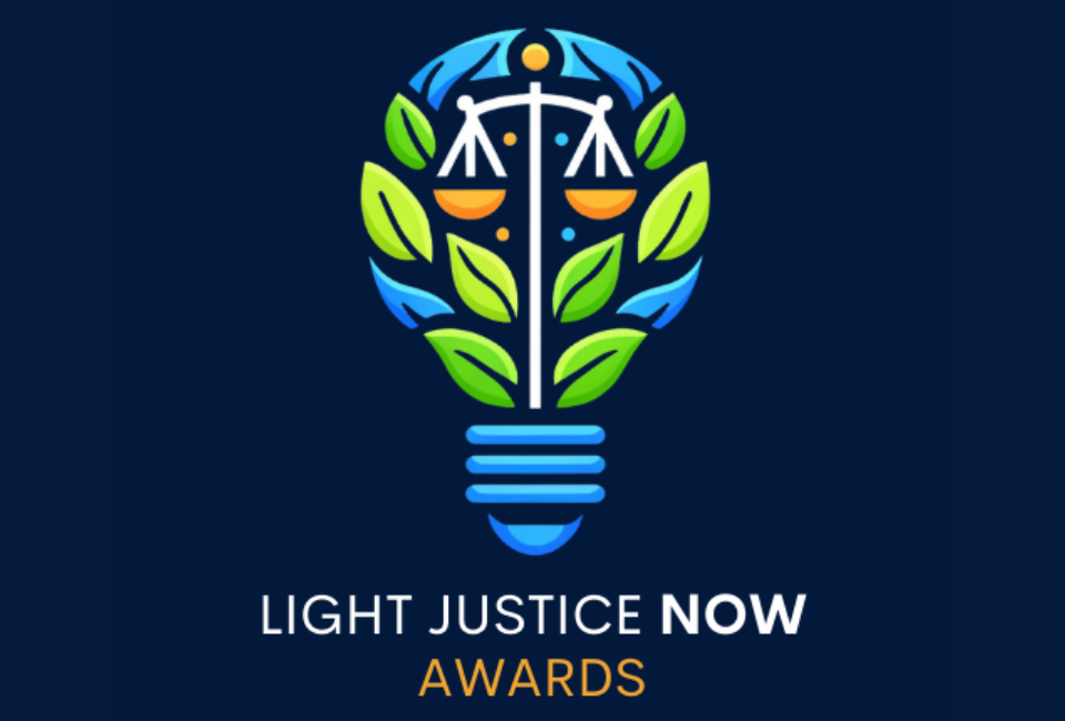 Introducing the Light + Justice NOW Awards