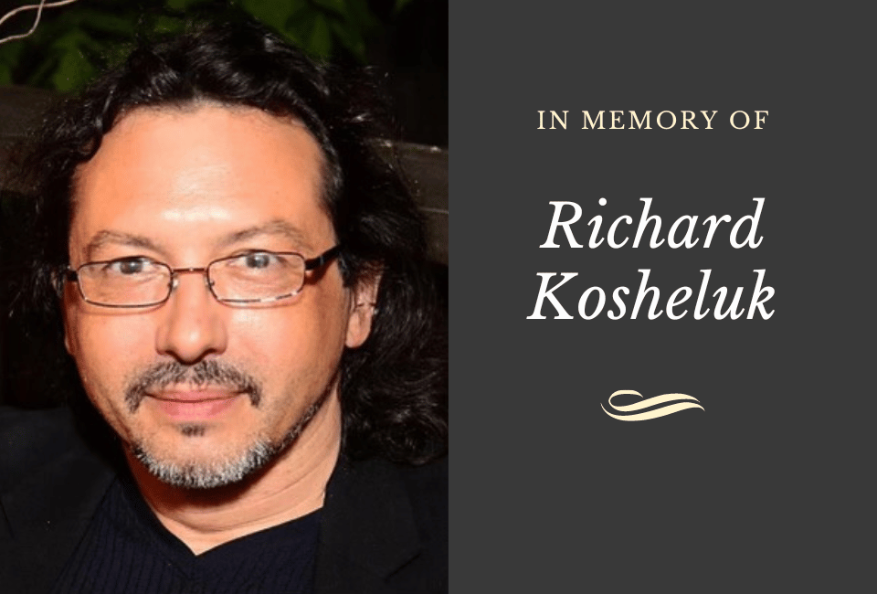 In Memory of Richard Kosheluk