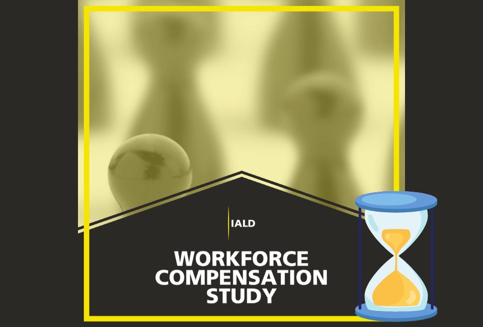 IALD 2024 Compensation and Workforce Study Deadline