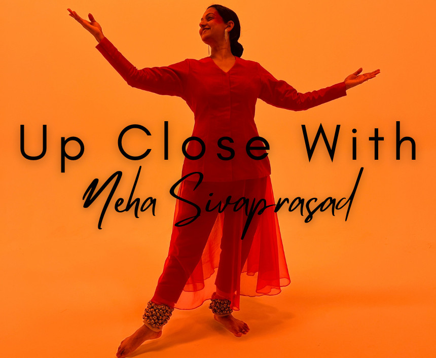 Up Close With Neha Sivaprasad