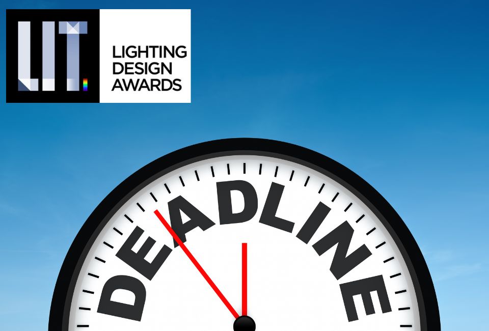LIT Lighting Design Awards Final Deadline